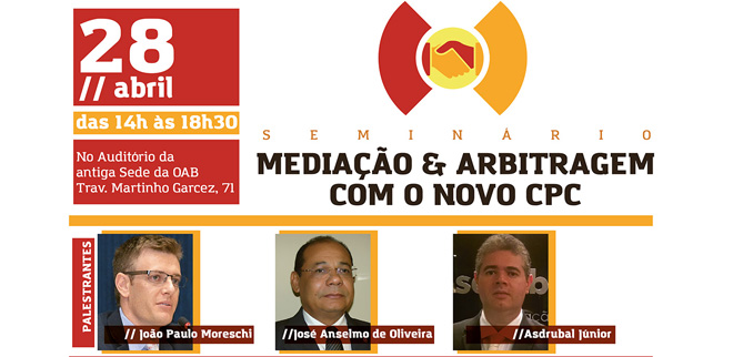 Seminário debaterá Mediação e Arbitragem com Novo CPC