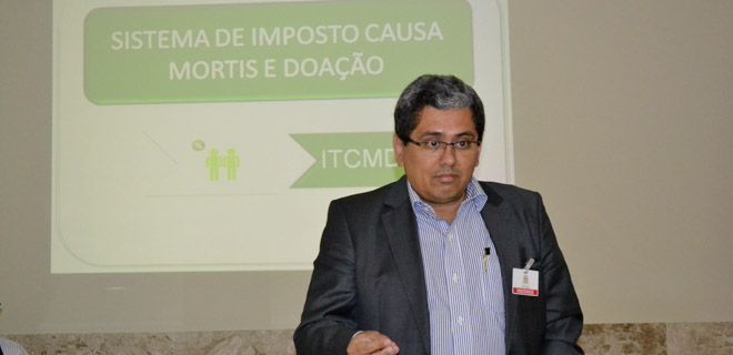 Procuradores participam de apresentação de Sistema de Imposto Causa Mortis e Doação