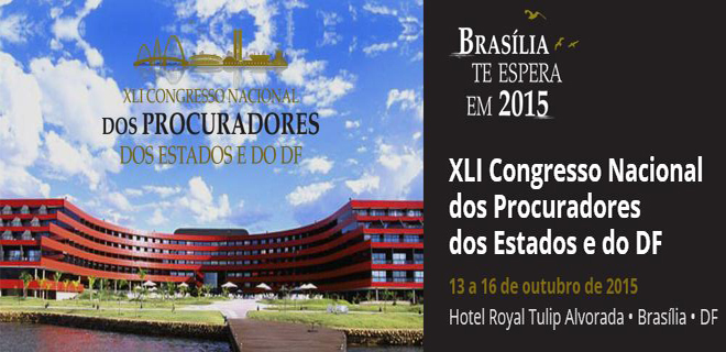 XLI Congresso Nacional dos Procuradores de Estado e do Distrito Federal