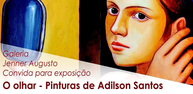 Procurador faz curadoria da exposição “O olhar – Pinturas de Adilson Santos”
