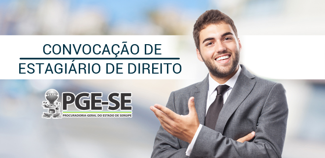Novos estagiários de Direito são convocados pela PGE