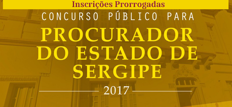 Prorrogadas inscrições para o Concurso Público de Procurador do Estado