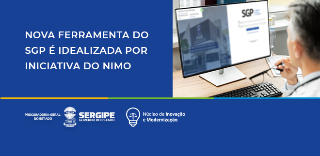 Nova ferramenta do SGP é idealizada por iniciativa do NIMO
