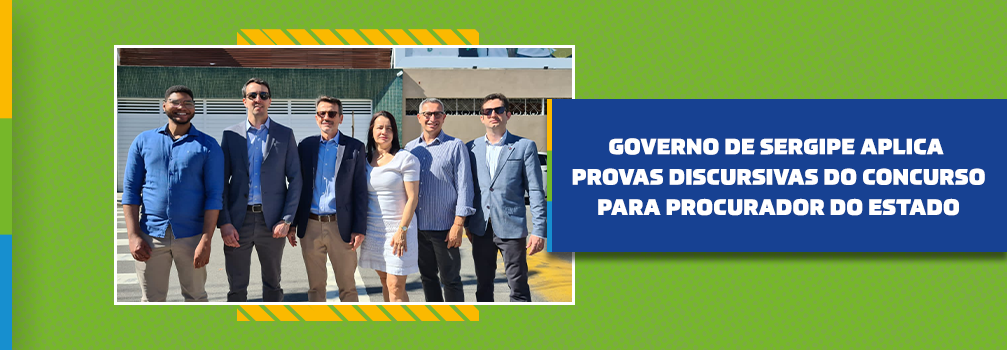 Governo de Sergipe aplica provas discursivas do concurso para procurador do Estado