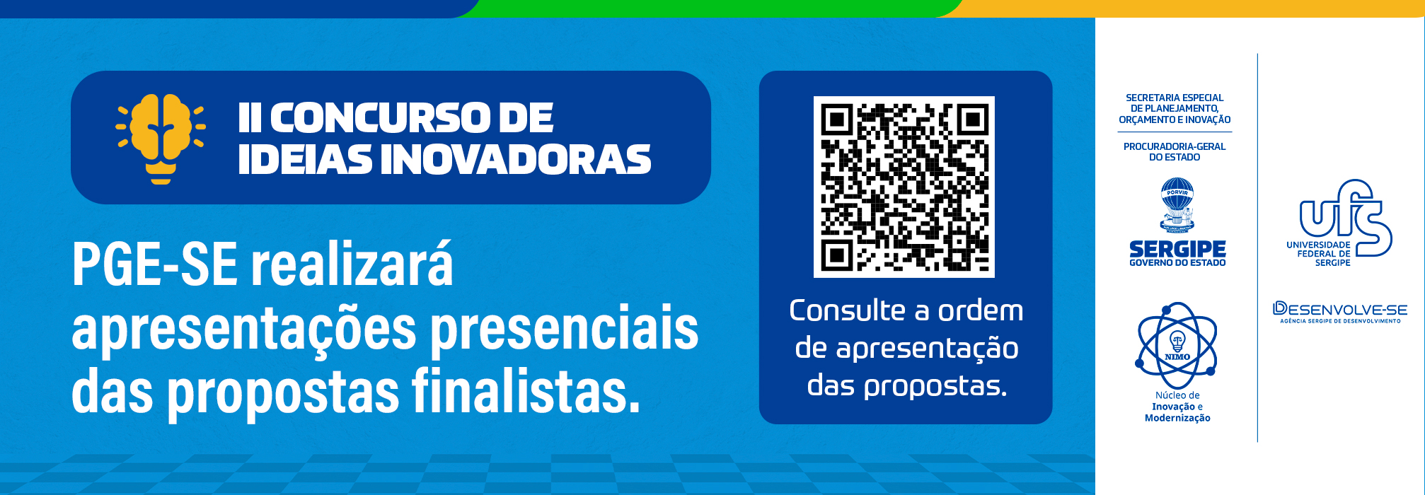 PGE-SE realizará apresentações presenciais das propostas finalistas do II Concurso de Ideias Inovadoras