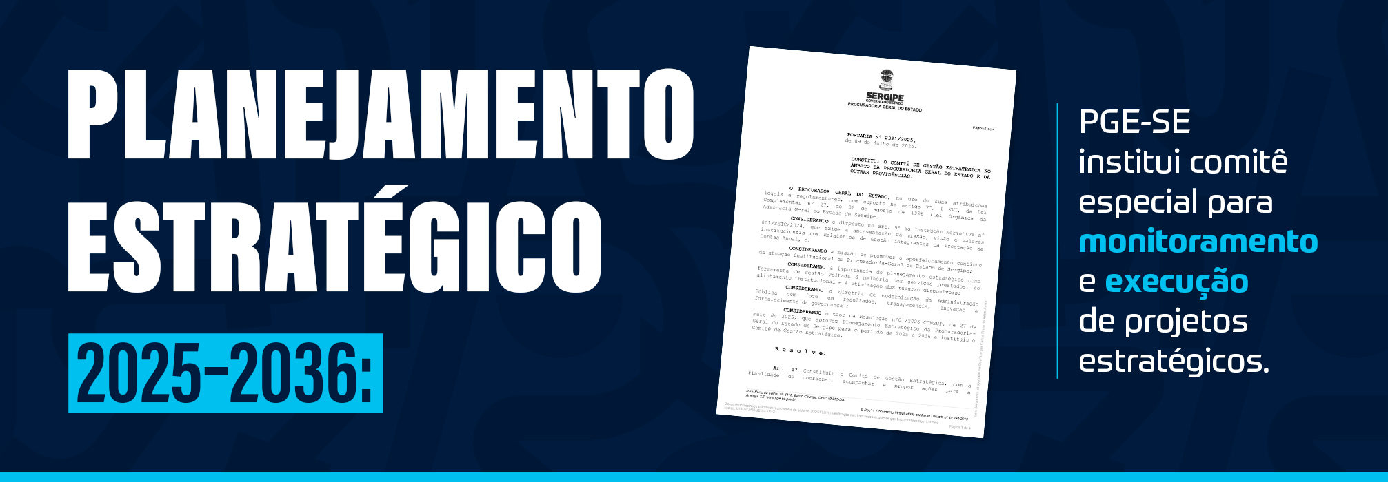 Planejamento Estratégico 2025–2036: PGE-SE institui comitê especial para monitoramento e execução dos projetos