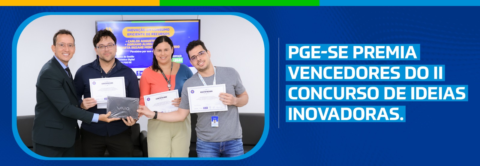 PGE-SE premia vencedores do II Concurso de Ideias Inovadoras