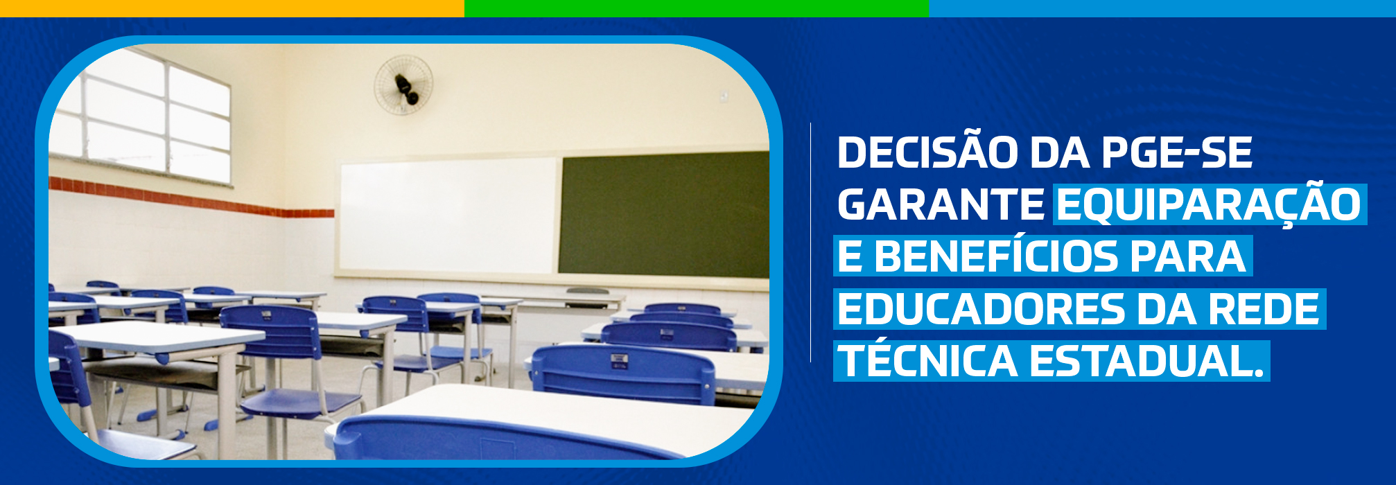 Decisão da PGE-SE garante equiparação e benefícios para educadores da rede técnica estadual