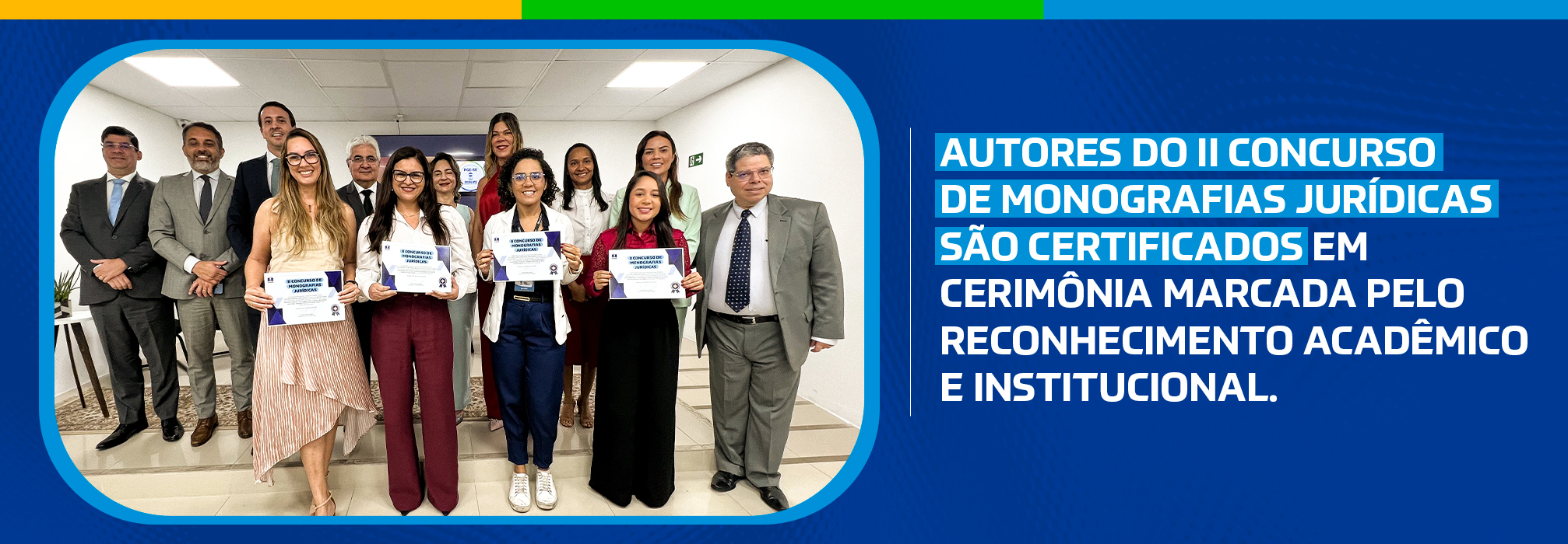 Autores do II Concurso de Monografias Jurídicas são certificados em cerimônia marcada pelo reconhecimento acadêmico e institucional