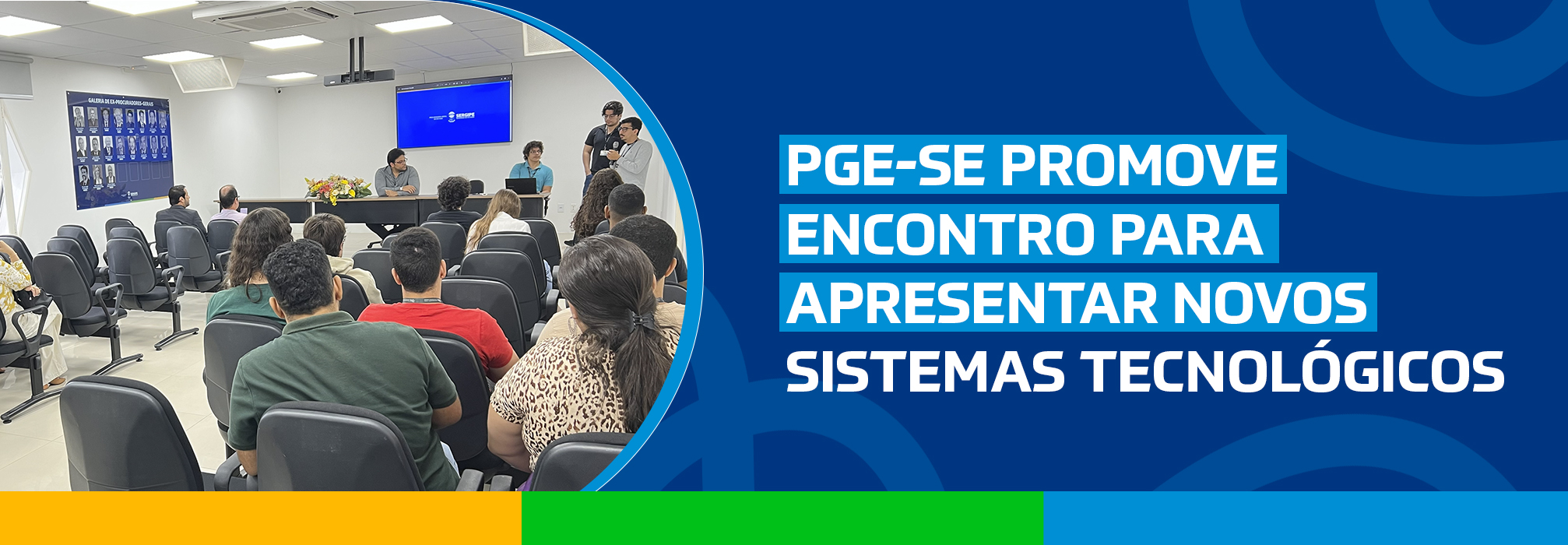 PGE-SE promove encontro para apresentação de novos sistemas tecnológicos