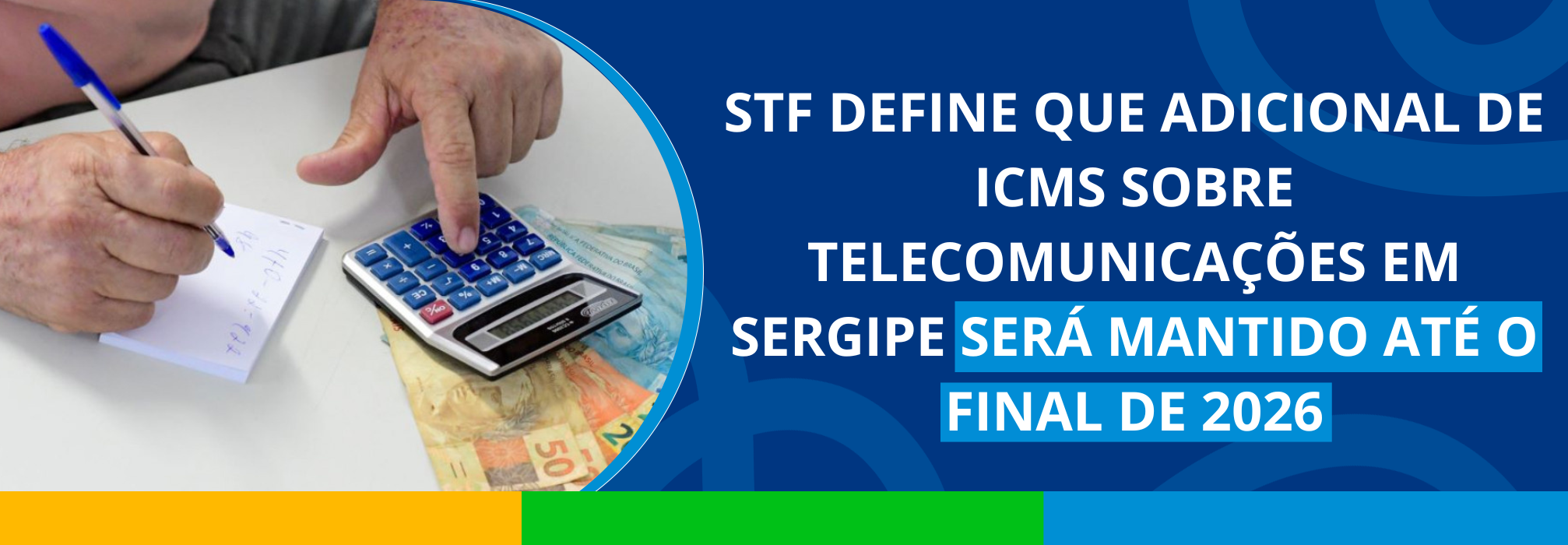 STF define que adicional de ICMS sobre telecomunicações em Sergipe será mantido até o final de 2026