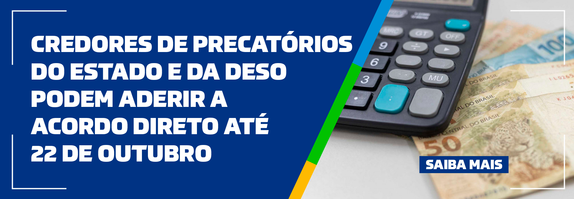 Credores de precatórios do Estado e da Deso podem aderir a acordo direto até 22 de outubro